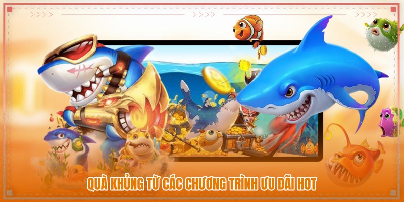 Quà khủng từ các chương trình ưu đãi hot Quà khủng từ các chương trình ưu đãi hot